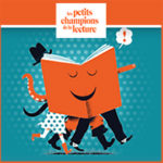 <Strong>Les Petits champions de la lecture : Finale locale</Strong>